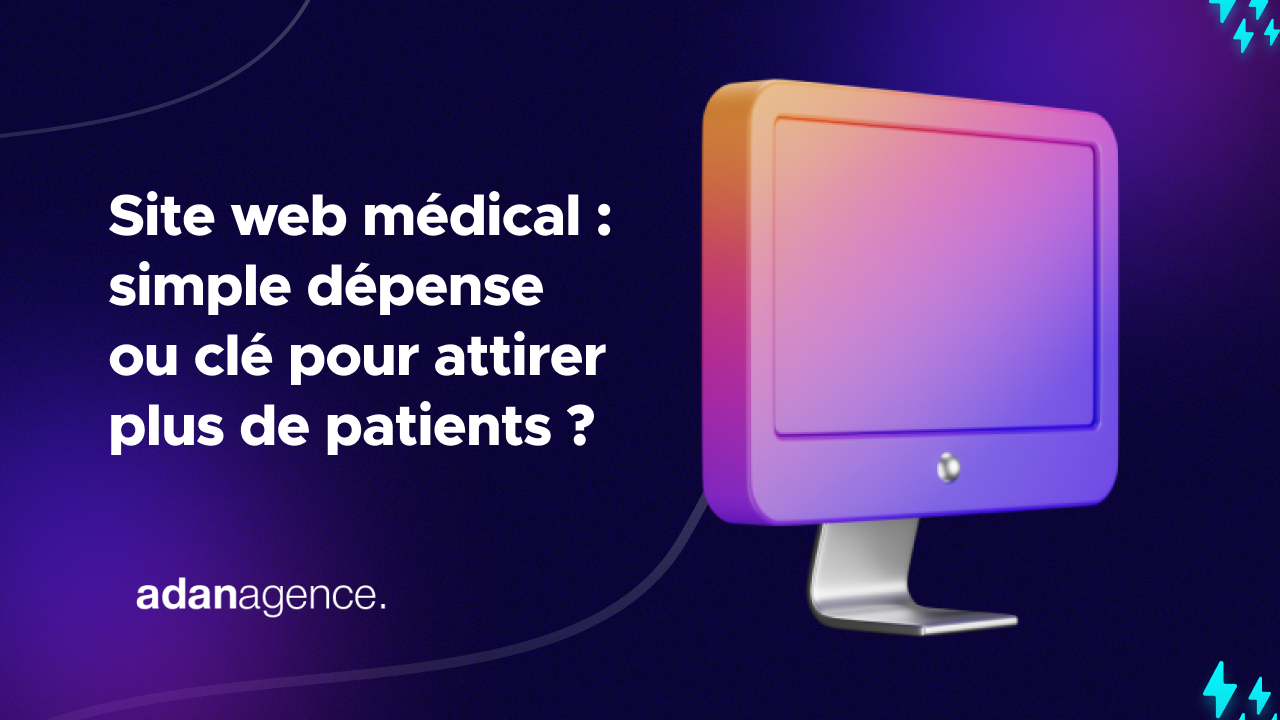 Site web médical : simple dépense ou clé pour attirer plus de patients ?